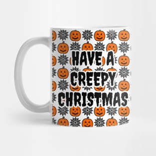 Have A Creepy Christmas Mug